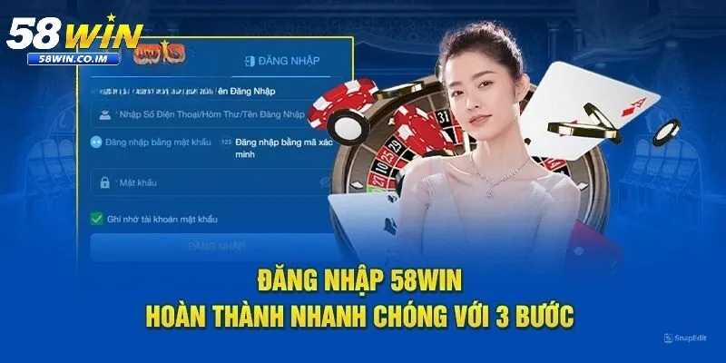 Hướng dẫn đăng nhập 58Win trong 3 bước